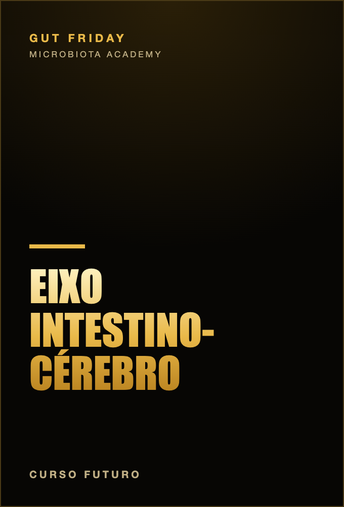Eixo Intestino-Cérebro